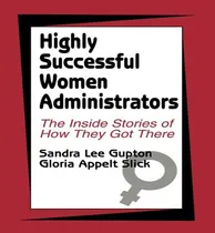 Comprar Libro Highly Successful Women Administrators - Sandra Lee...