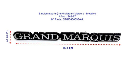 Emblema Ford Grand Marquis Mercury (metal) Años: 83-87