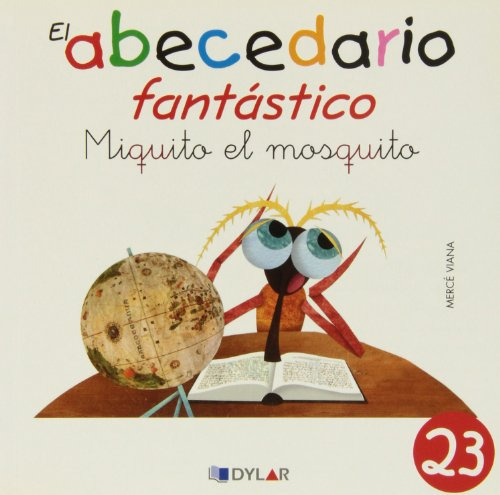 Miquito El Mosquito - Abecedario Fantastico - 