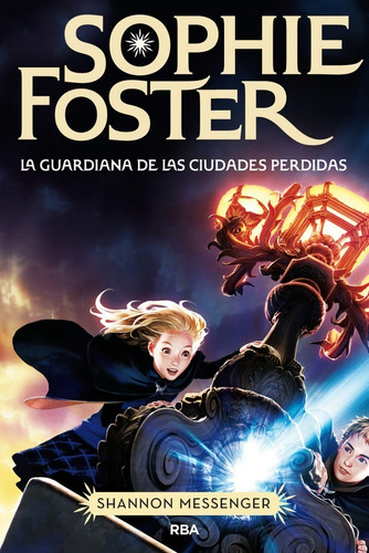 Sophie Foster Shannon Messenger- Tapa Dura