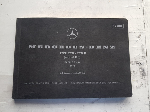 Catalogo De Autopartes Mercedes- Benz  Model W 115 Type 220 