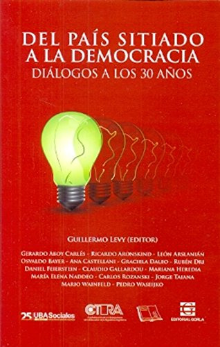 Libro Del Pais Sitiado A La Democracia Dialogos A Los 30 Año