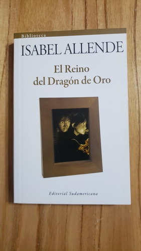 El Reino Del Dragón, Isabel Allende