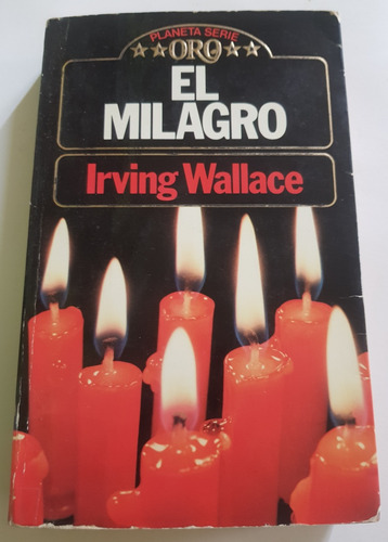 El Milagro, Irving Wallace.