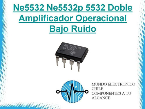 2 X Ne5532 Ne5532p 5532 Doble Amplificador Operacional