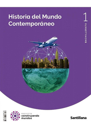 Libro: Historia Del Mundo Contemporaneo 1bto Santillana. Aa.