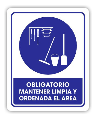 Señalamiento Obligatorio Mantener Limpia Y O 30x40 Seguridad