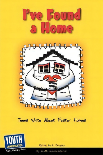 I've Found A Home, De Nora Mccarthy. Editorial Youth Communication New York Center, Tapa Blanda En Inglés