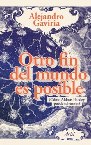 Libro Otro Fin Del Mundo Es Posible