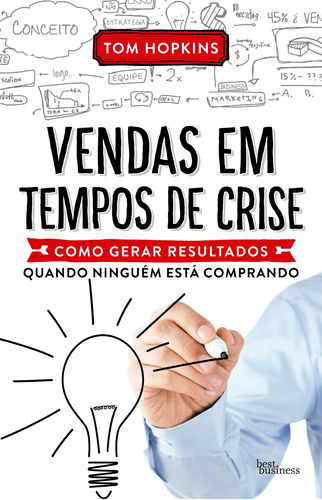 Vendas em tempos de crise, de Hopkins, Tom. Editora Best Seller Ltda, capa mole em português, 2015
