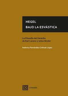 Hegel Bajo La Esvástica (libro Original)