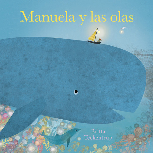 Libro Manuela Y Las Olas - Teckentrup, Britta