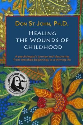 Libro Healing The Wounds Of Childhood - Don St John