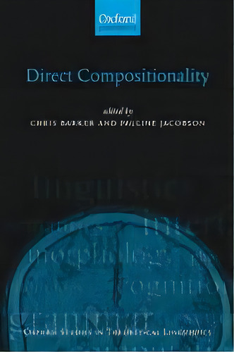 Direct Compositionality, De Chris Barker. Editorial Oxford University Press, Tapa Blanda En Inglés