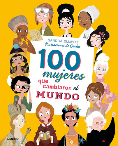 Libro 100 Mujeres Que Cambiaron El Mundo
