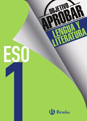 Objetivo Aprobar Lengua Y Literatura 1 Eso (libro Original)