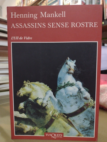 Assassins Sense Rostre Henning Mankell Tusquets