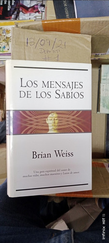 Libro Los Mensajes De Los Sabios. Brian Weiss. Tapa Dura