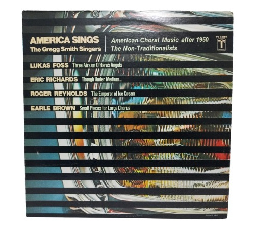 Gregg Smith Singers America Sings The Non-traditionalists Lp