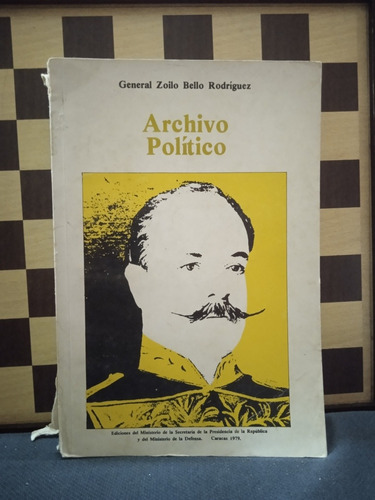 Archivo Político General Zoilo Bello