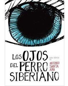 Libro Los Ojos Del Perro Siberiano Nuevo