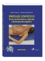 Comprar Drenaje Linfático Teoría, Técnicas Básicas Y Aplicadas Y Fis