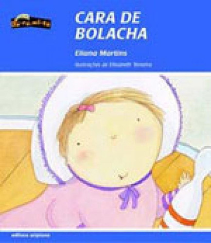 Cara De Bolacha, De Martins, Eliana. Editora Scipione, Capa Mole Em Português