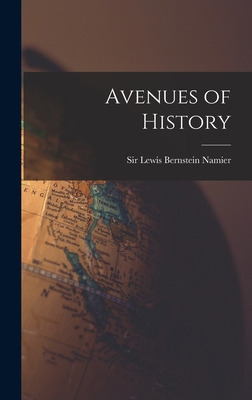 Libro Avenues Of History - Namier, Lewis Bernstein