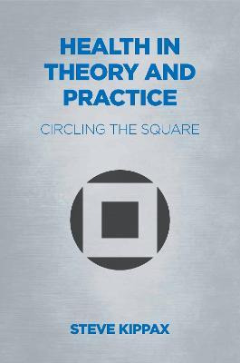 Libro Health In Theory And Practice : Circling The Square...