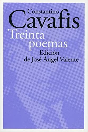 Treinta Poemas - Cavafis Constantino