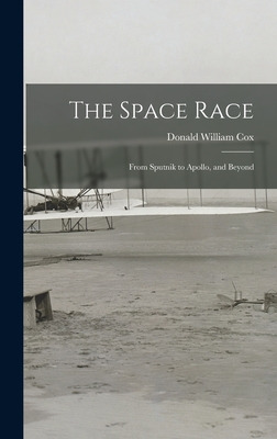 Libro The Space Race; From Sputnik To Apollo, And Beyond ...