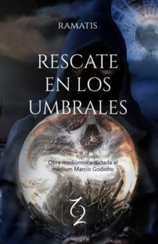 Rescate En Los Umbrales (spanish Edition), De Ramatis. Editorial Oem, Tapa Blanda En Español