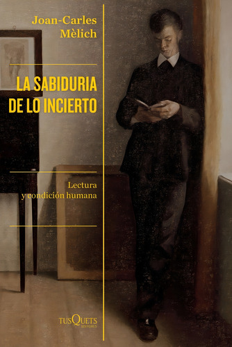 La Sabiduria De Lo Incierto - Mã¿lich, Joan-carles (paper...
