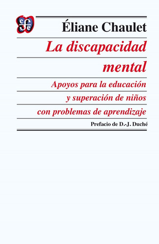 La Discapacidad Mental: Apoyos Para La Educación Y Superació