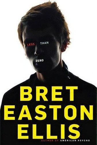 Less Than Zero, De Bret Easton Ellis. Editorial Random House Usa Inc, Tapa Blanda En Inglés