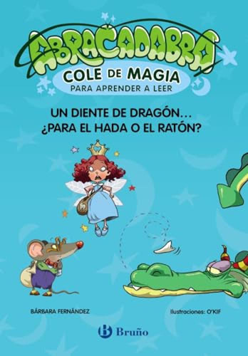 Abracadabra Cole De Magia Para Aprender A Leer 7 Un Diente D