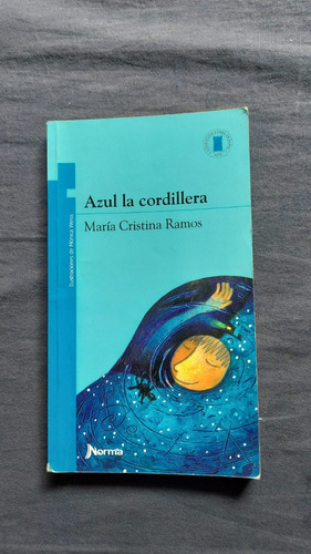 Azul La Cordillera - Ed Norma Kapelusz