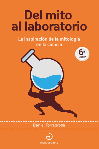 Libro Del Mito Al Laboratorio - Torregrosa, Daniel