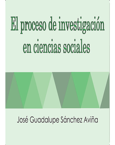 El Proceso De Investigación En Ciencias Sociales