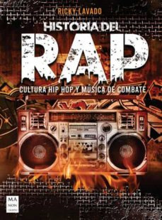 Historia Del Rap   Cultura Hip Hop Y Musica De Combate