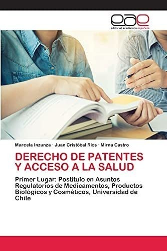 Derecho De Patentes Y Acceso A La Salud: Primer Lugar: Postí