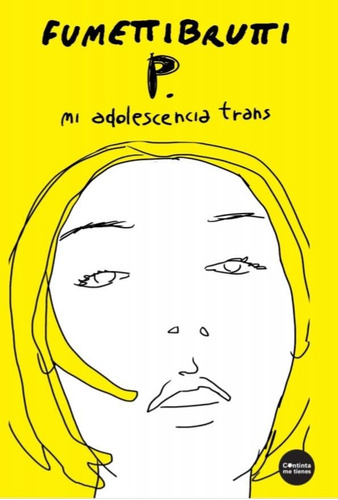 Mi Adolescencia Trans - Signorelli, Josephine Fummettibrutti