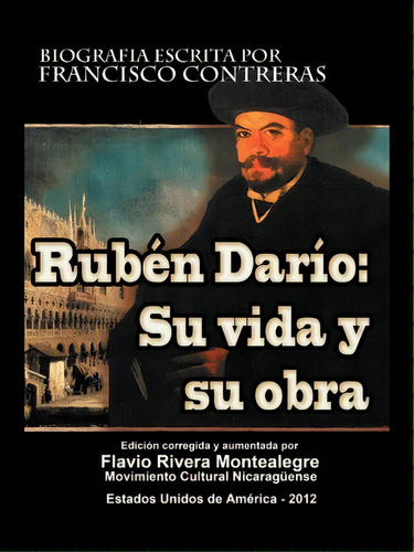 Ruben Dario, De Flavio Rivera Montealegre. Editorial Iuniverse, Tapa Blanda En Inglés