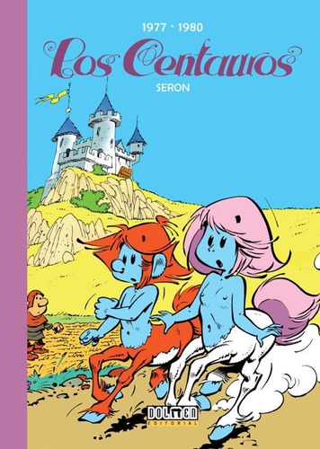 Los Centauros 1977-1980, De Seron, Pierre. Editorial Plan B Publicaciones, S.l., Tapa Dura En Español