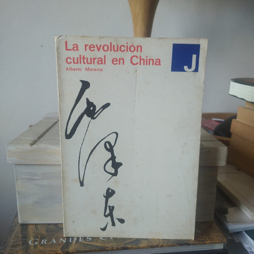 La Revolucion Cultural En China-alberto Moravia