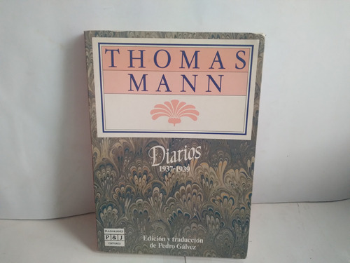 Diarios 1937 - 1939  Thomas Mann 1987