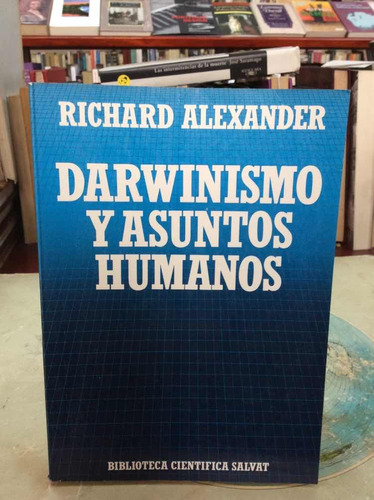 Darwinismo Y Asuntos Humanos Por Alexander Ciencias Salvat