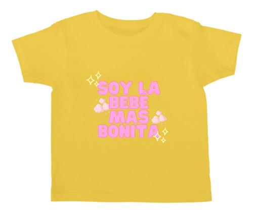 Playera Diseño Soy La Bebé Más Bonita - Regalo Para Bebé