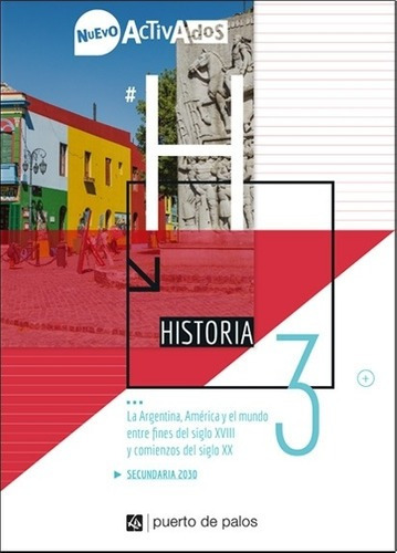 Historia 3 - Nuevo Activados - La Argentina, America Y El Mu