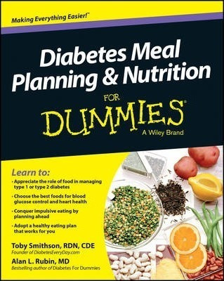 Diabetes Meal Planning And Nutrition For Dummies - Toby Smit